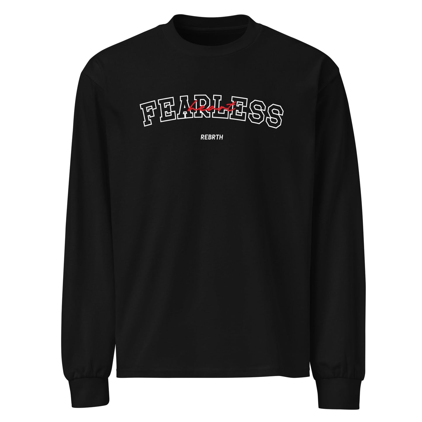 Essential Fearless Heart Shirt - Rebrth